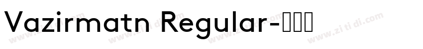 Vazirmatn Regular字体转换